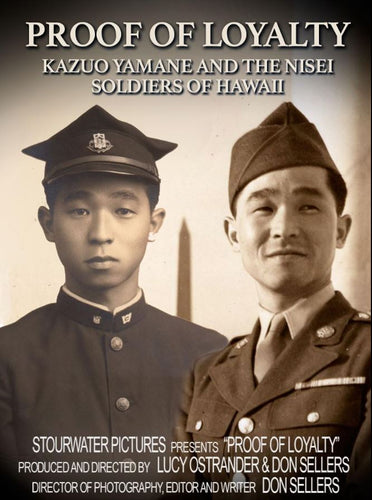 Proof of Loyalty: Kazuo Yamane and the Nisei Soldiers of Hawaii