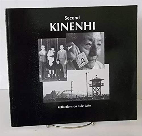 Second Kinenhi Reflections on Tule Lake Paperback
