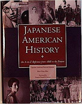 Japanese American History: An A-To-Z Reference from 1868 to the Present Hardcover