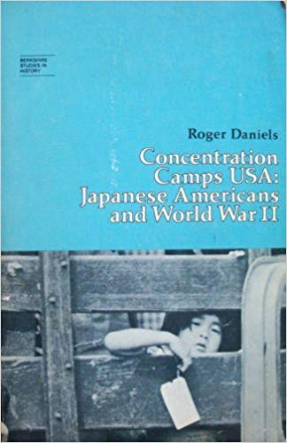 Concentration Camps USA: Japanese Americans and World War II (Berkshire studies in history. Berkshire studies in minority history) Paperback