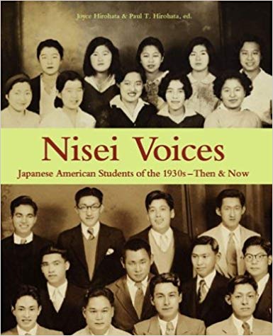 Nisei Voices: Japanese American Students of the 1930s--Then & Now Paperback