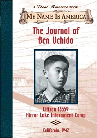 The Journal of Ben Uchida: Citizen 13559 Mirror Lake Internment Camp (My Name is America) Hardcover