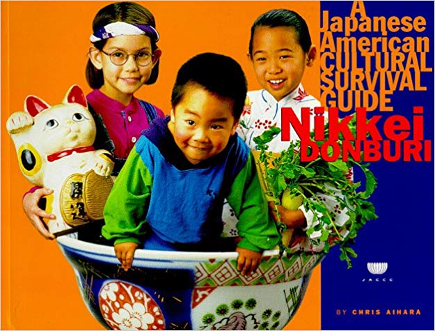 Nikkei Donburi: A Japanese American Cultural Survival Guide Paperback