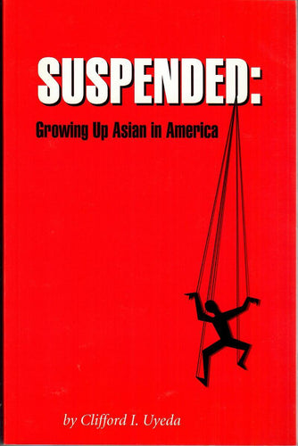 Suspended - Growing Up Asian in America