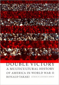 Double Victory: A Multicultural History of America in World War II Hardcover