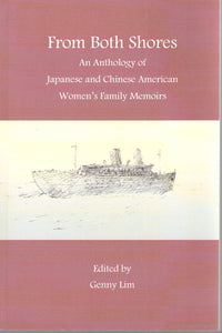 From Both Shores - An Anthology of Japanese and Chinese Women's Family Memoirs
