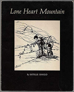 Lone Heart Mountain Paperback