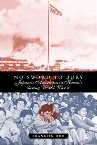 No Sword To Bury: Japanese Americans In Hawaii (Asian American History & Culture) Paperback