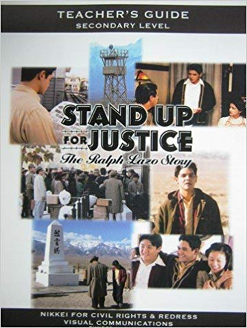 Stand Up For Justice The Ralph Lazo Story