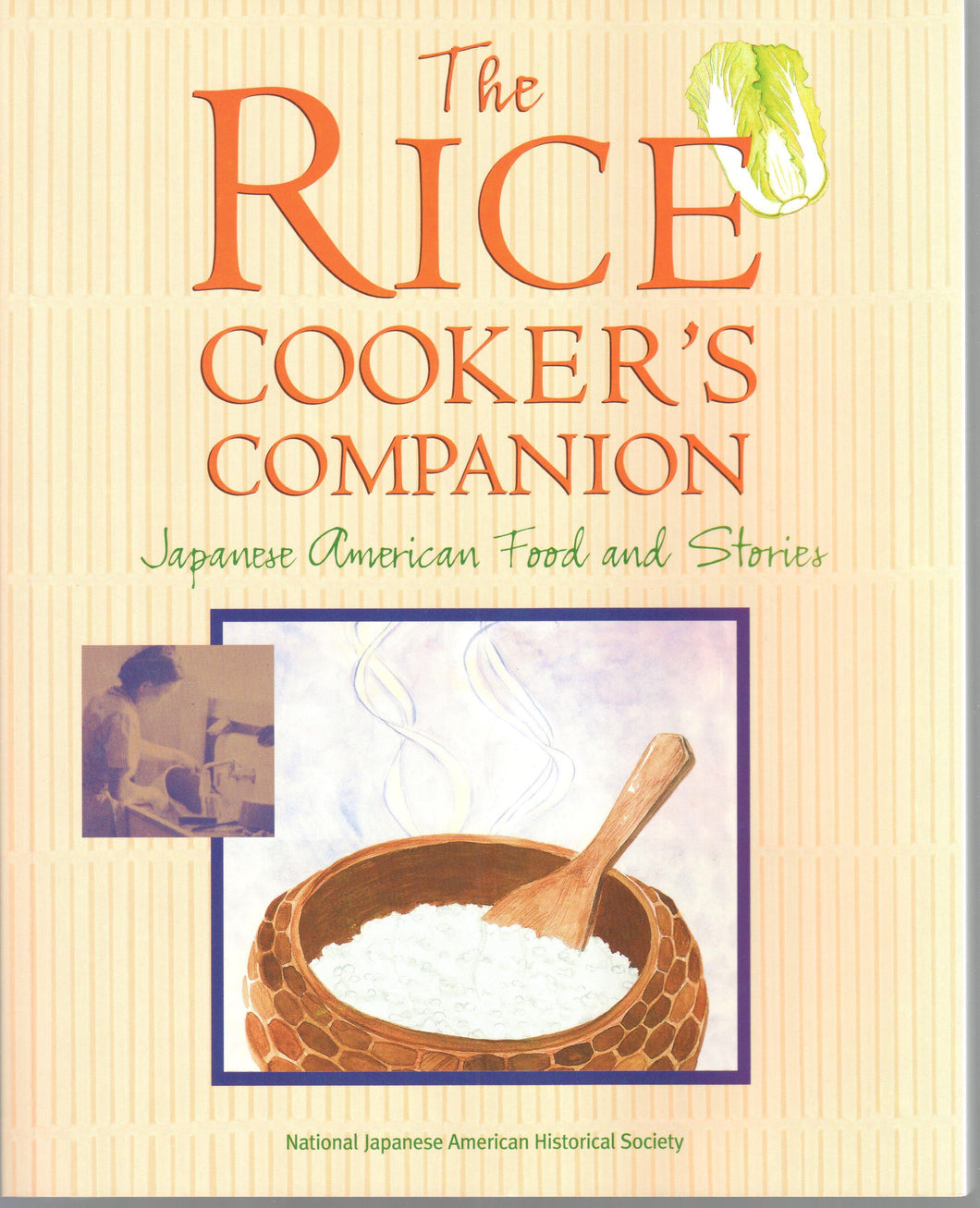 The Rice Cooker's Companion - Japanese American Food and Stories