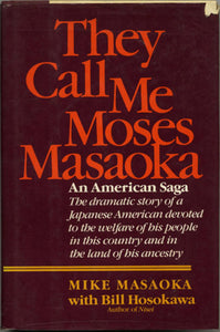 They Call Me Moses Masaoka