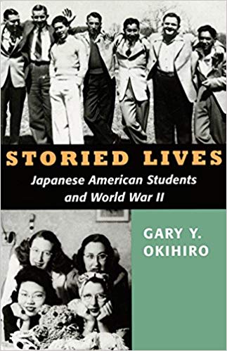 Storied Lives: Japanese American Students and World War II (Scott and Laurie Oki Series in Asian American Studies) Paperback