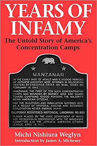 Years of Infamy: The Untold Story of America's Concentration Camps updated Edition Paperback